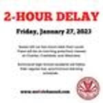 Image for 2-Hour Delay FRIDAY, JANUARY 27, 2023