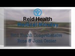 Image for Medical Monday  Reid Health Comprehensive Bone & Joint Center 08/08/2022