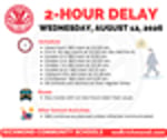 Image for Wednesday, August 12th - 2 Hour Delay Due to Flooded Road Conditions