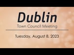 Image for Dublin Town Council Meeting of August 8, 2023