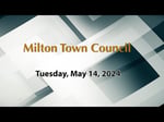 Image for Milton Town Council Meeting of May 14, 2024