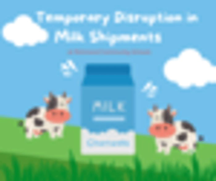 Image for Temporary Disruption in Milk Shipments