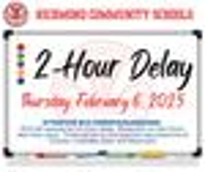 Image for 2-Hour Delay - Thursday, February 6, 2025