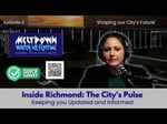 Image for Ep. 3 - Inside Richmond: The City's Pulse | 'Richmond Meltdown Festival & Shaping Our City's Future'