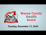 Image for Wayne County Health Board of December 17, 2024