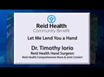 Image for Reid Health Medical Monday "Let Me Lend You a Hand"