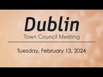 Image for Dublin Town Council Meeting of February 13, 2024