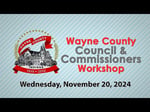 Image for Wayne County Council & Commissioners Workshop of November 20, 2024