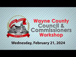 Image for Wayne County Council Commissioners Workshop of February 21, 2024.