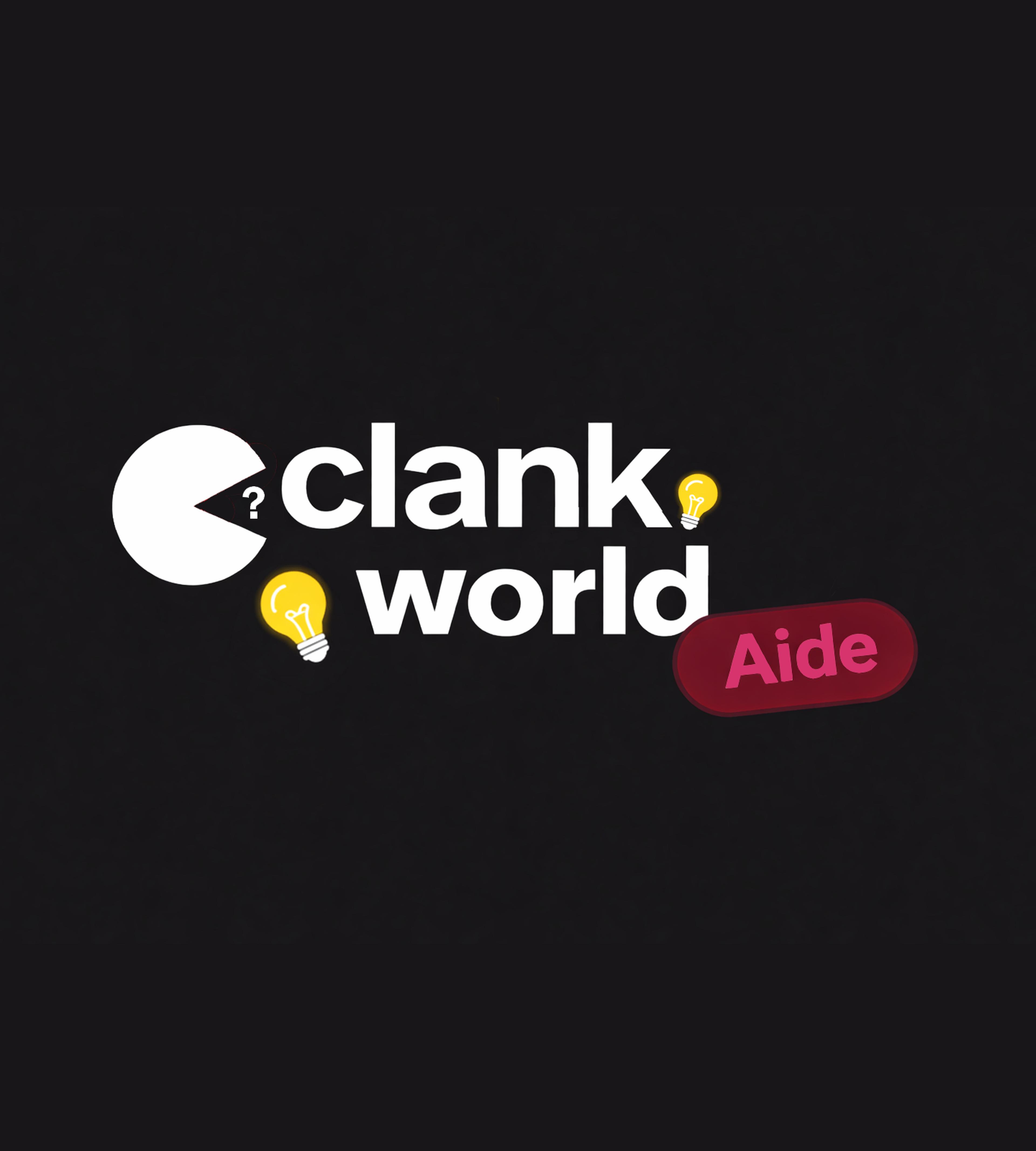 Clank World AI Bot Creator Aide | Clank.world
