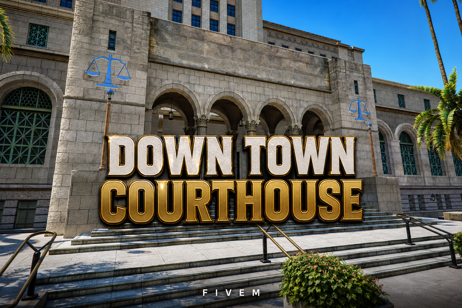 FIVEM Down Town Courthouse | Grand Legal MLO | Interior & Exterior | Offices & Waiting Areas | Add-On | Optimized | Fivem Ready | High Quality