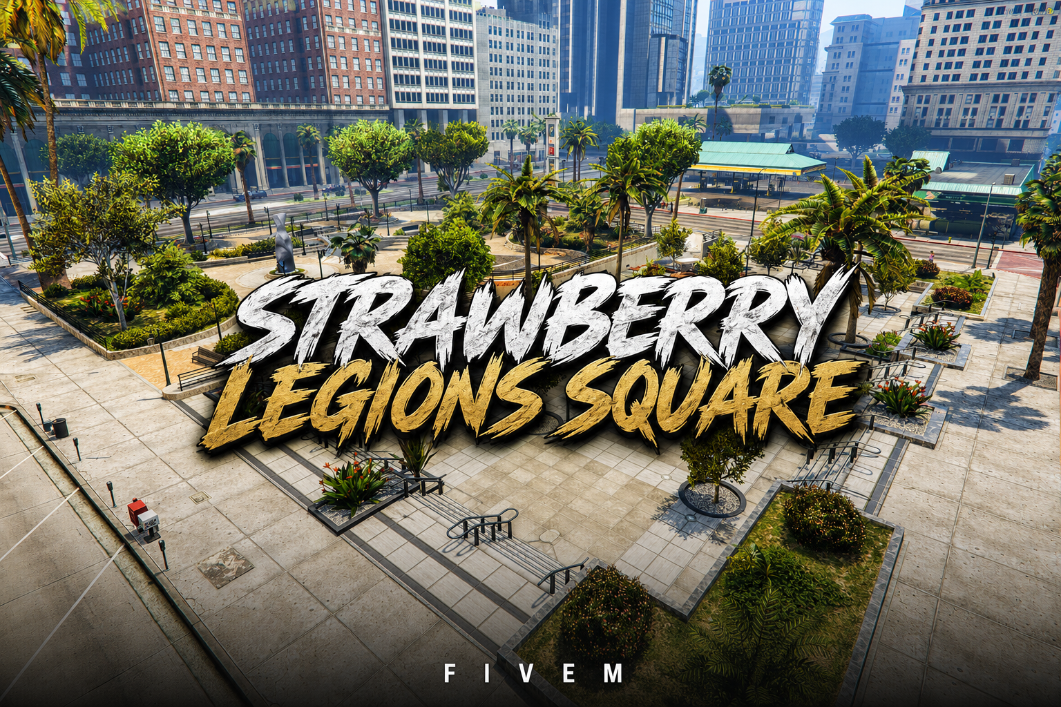 FIVEM Strawberry Legions Square | Enhanced City Square MLO | Custom Props | New Seating Areas | Gas Station | Add-On | Optimized | Fivem Ready | High Quality
