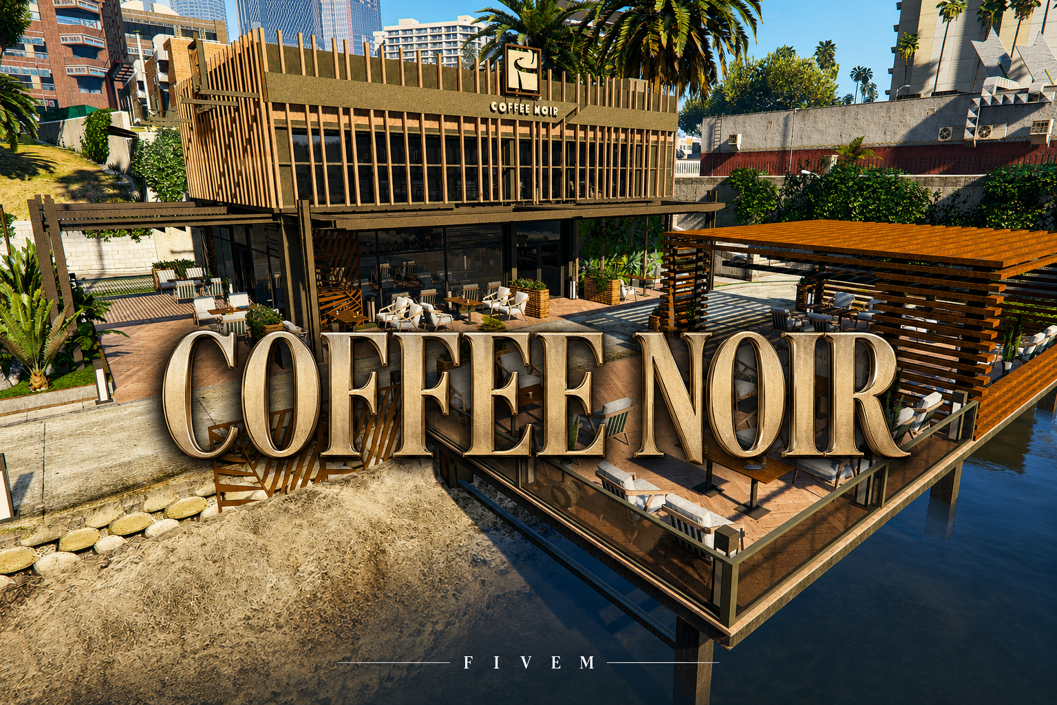 FIVEM Coffee Noir | Modern Lakeside Cafe MLO | Interior & Exterior | Outdoor Seating | Add-On | Optimized | Fivem Ready | High Quality
