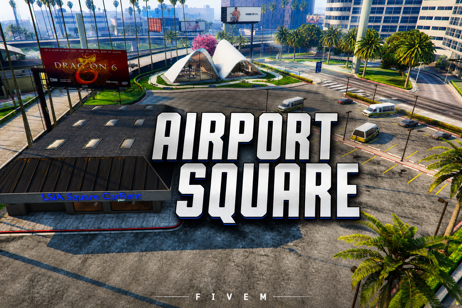FIVEM Airport Square | Modern Airport Area MLO | Interior & Exterior | Car Rental & Cafe | Add-On | Optimized | Fivem Ready | High Quality
