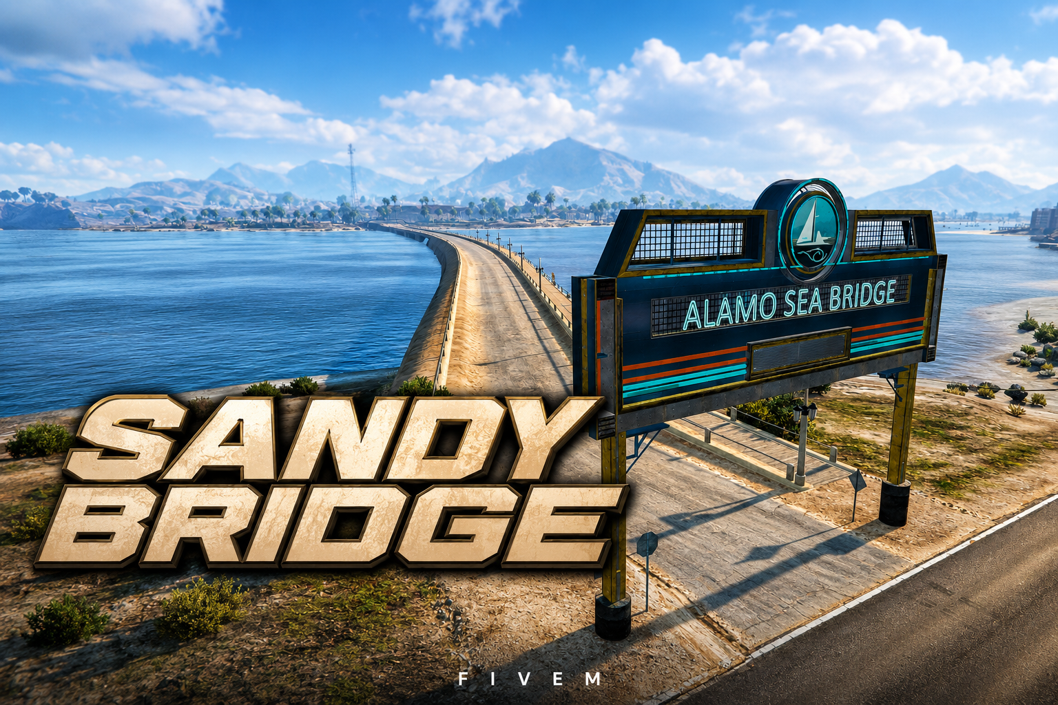 FIVEM Sandy Bridge | Alamo Sea Bridge Map Expansion | Custom Signage & New Route | Add-On | Optimized | Fivem Ready | High Quality