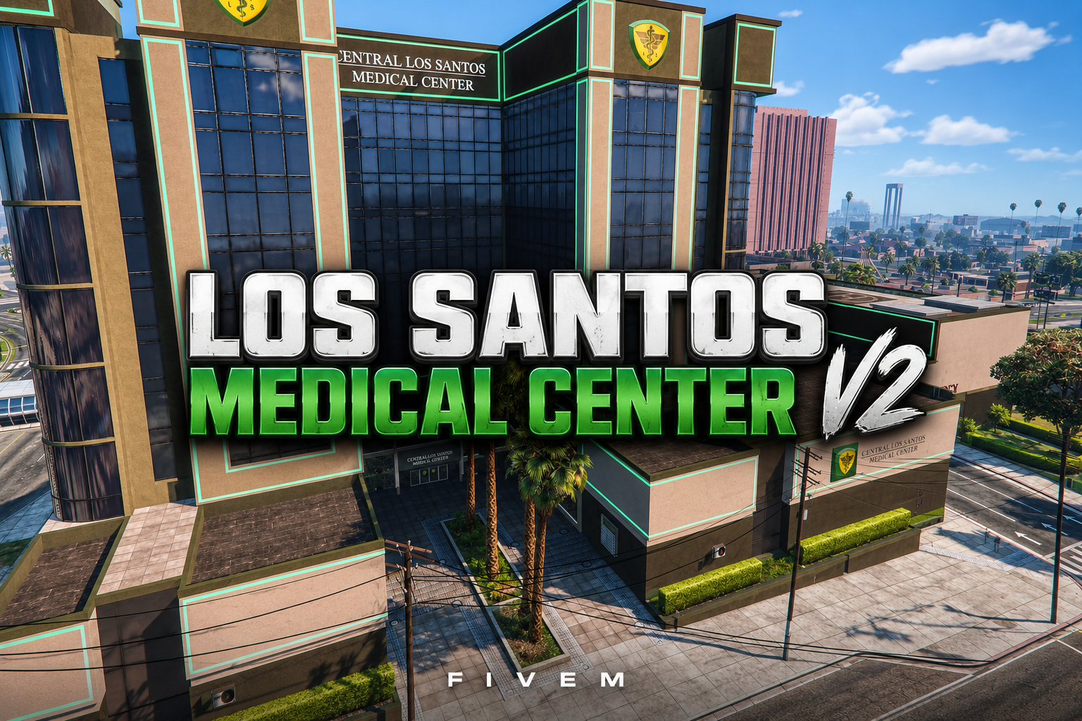FIVEM Los Santos Medical Center V2 | Modern Hospital MLO | Interior & Exterior | Reception Area | Patient Rooms | Offices | Add-On | Optimized | Fivem Ready | High Quality