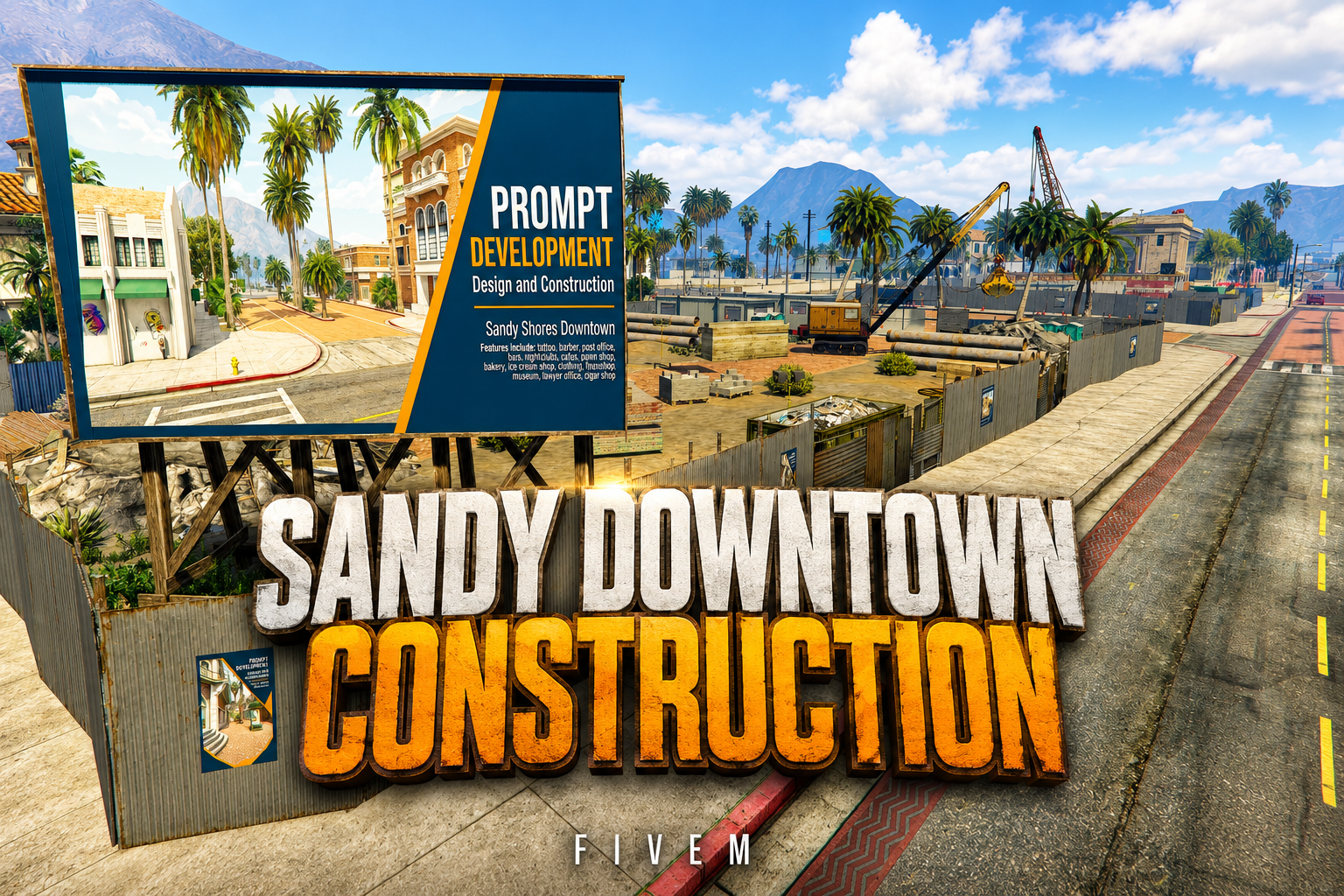 FIVEM Sandy Downtown Construction | Construction Site Map Edit | Props & Objects | Add-On | Optimized | Fivem Ready | High Quality