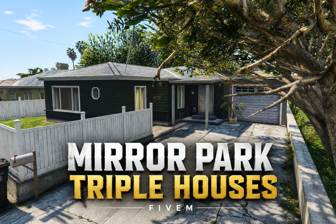 FIVEM Mirror Park Triple Houses | Residential MLO Pack | Interior & Exterior | Multiple Houses | Custom Interiors | Add-On | Optimized | Fivem Ready | High Quality