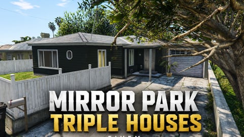 FIVEM Mirror Park Triple Houses | Residential MLO Pack | Interior & Exterior | Multiple Houses | Custom Interiors | Add-On | Optimized | Fivem Ready | High Quality cover