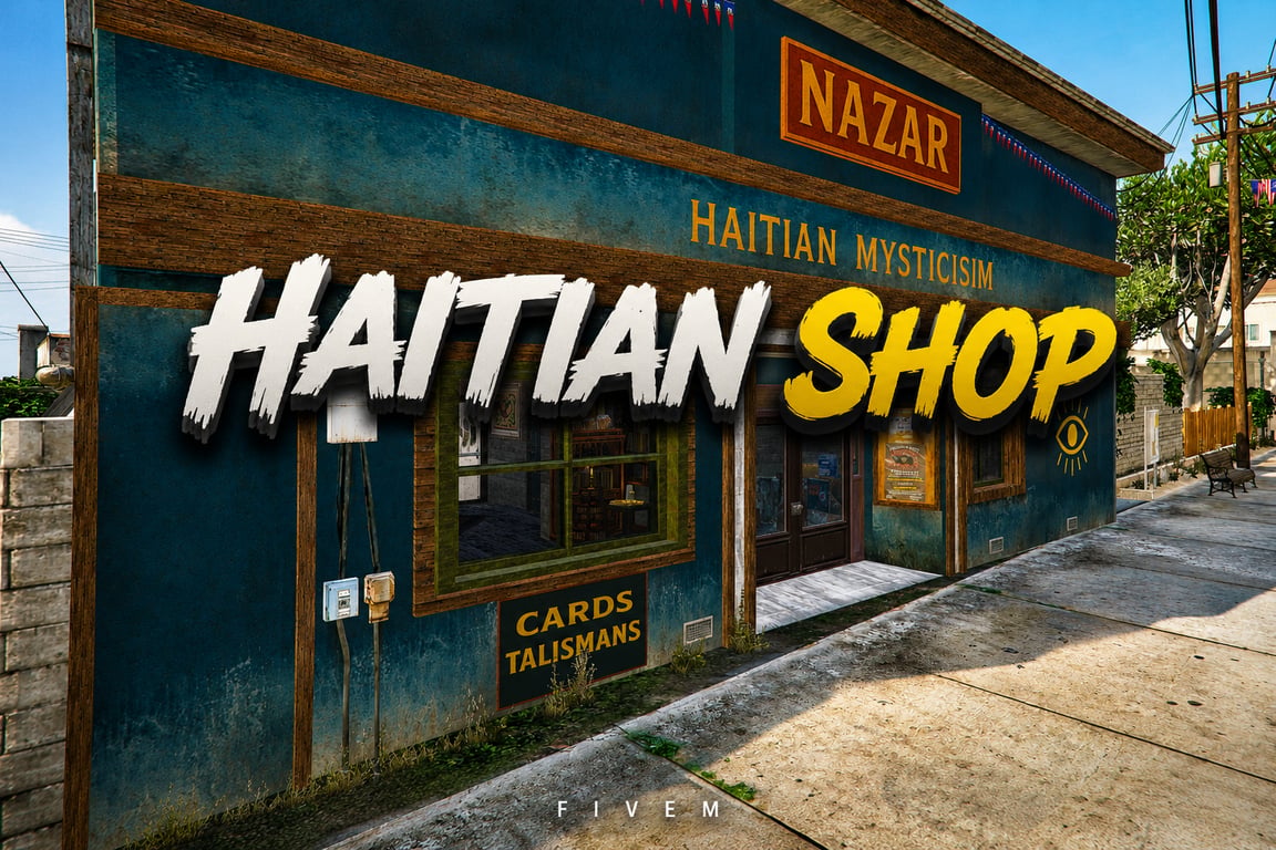 FIVEM Haitian Shop | Mystical Store MLO | Interior & Exterior | Custom Props | Add-On | Optimized | Fivem Ready | High Quality