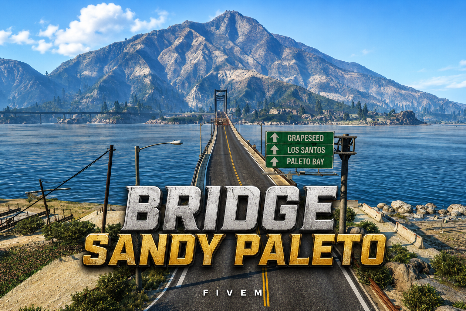 FIVEM Bridge Sandy Paleto | Expanded Map Edit | New Roads & Scenic Views | Add-On | Optimized | Fivem Ready | High Quality