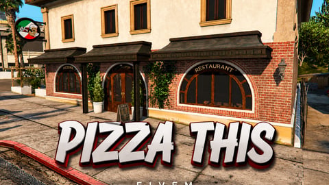 FIVEM Pizza This | Authentic Pizzeria MLO | Interior & Exterior | Basement & Locker Room | Cozy Dining | Add-On | Optimized | Fivem Ready | High Quality cover