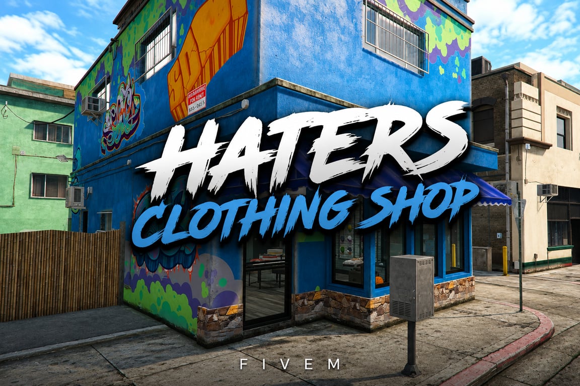 FIVEM Haters Clothing Shop | Unique Retail Space MLO | Interior & Exterior | Custom Props | Add-On | Optimized | Fivem Ready | High Quality
