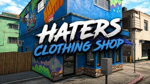 FIVEM Haters Clothing Shop | Unique Retail Space MLO | Interior & Exterior | Custom Props | Add-On | Optimized | Fivem Ready | High Quality cover