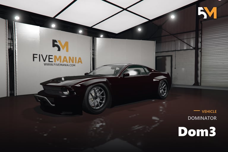 FIVEM Dominator Dom3, Custom Muscle Car Add-On