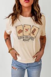 Western PLAYING MY CARDS RIGHT Graphic T Shirt