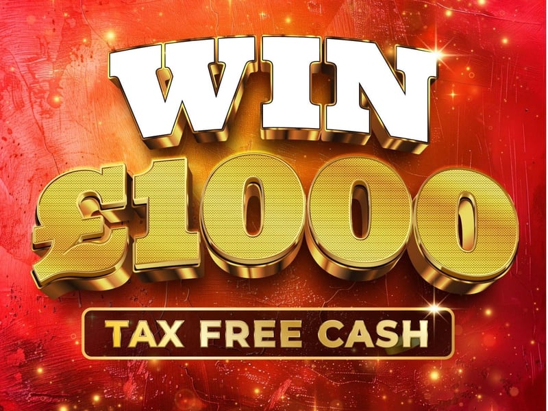 £1000 Tax Free Cash