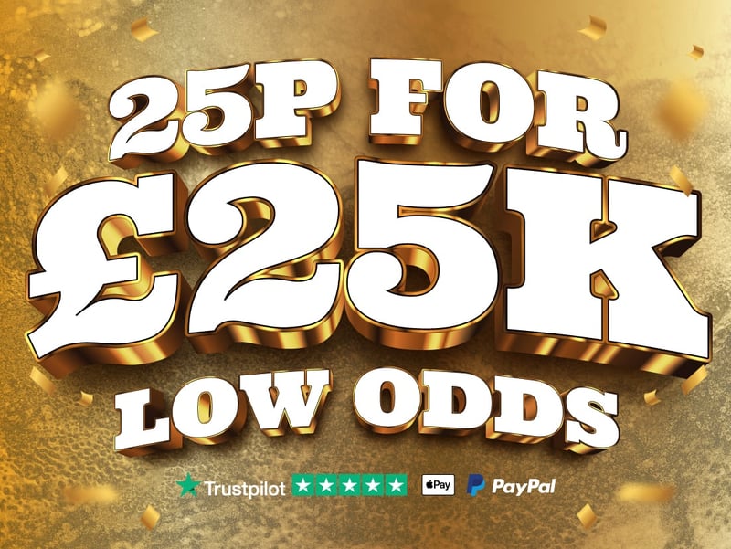 £25K TAX FREE CASH FOR 25P!