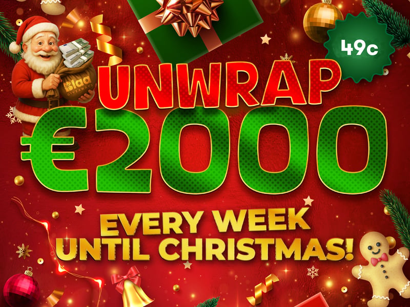WIN €2k Per Week 'Till Xmas! - €10k Prize Total!!