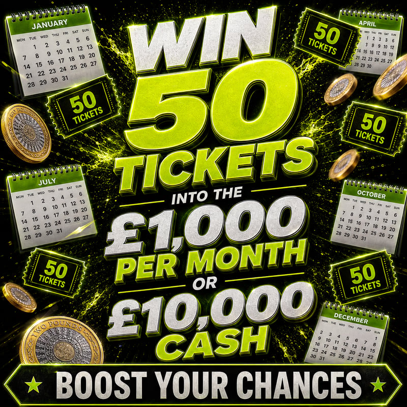 Win 50 x Tickets Into Sundays £1k Per Month Draw #2