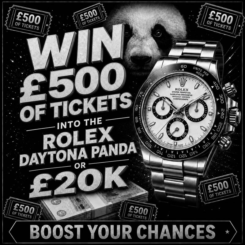 Win £500 of Rolex Daytona Panda or £20k Tickets #9