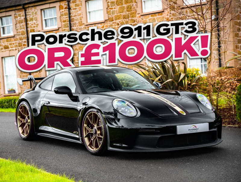 Porsche 911 GT3 or £100,000