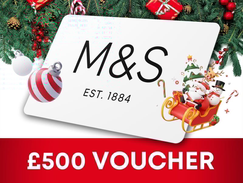 £500 M&S Voucher