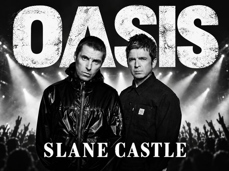 x2 Tickets OASIS, Slane Castle - Autodraw