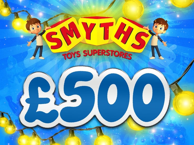 £500 Smyths Toys Voucher