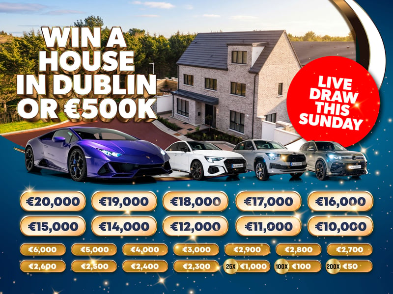 MEGA €2.5m Instant Win Special - Dublin House or €500k End Prize!