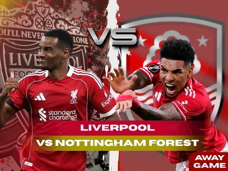 Liverpool VS Nottingham Forest Matchday Package