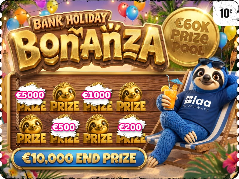 Bank Holiday Bonanza - €83k Prize Pool - €10k End Prize