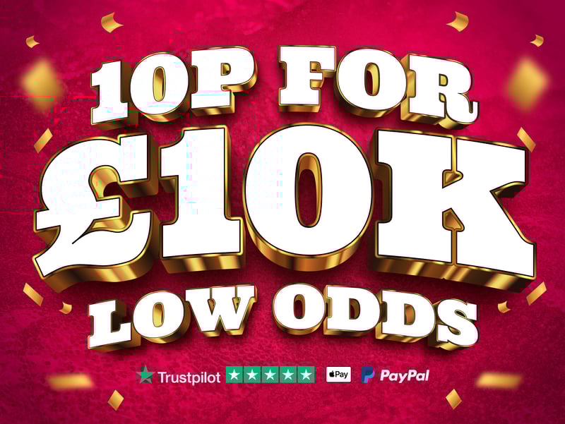 £10K TAX FREE CASH FOR 10P!