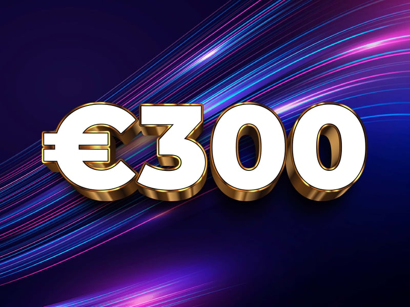 €300 cash