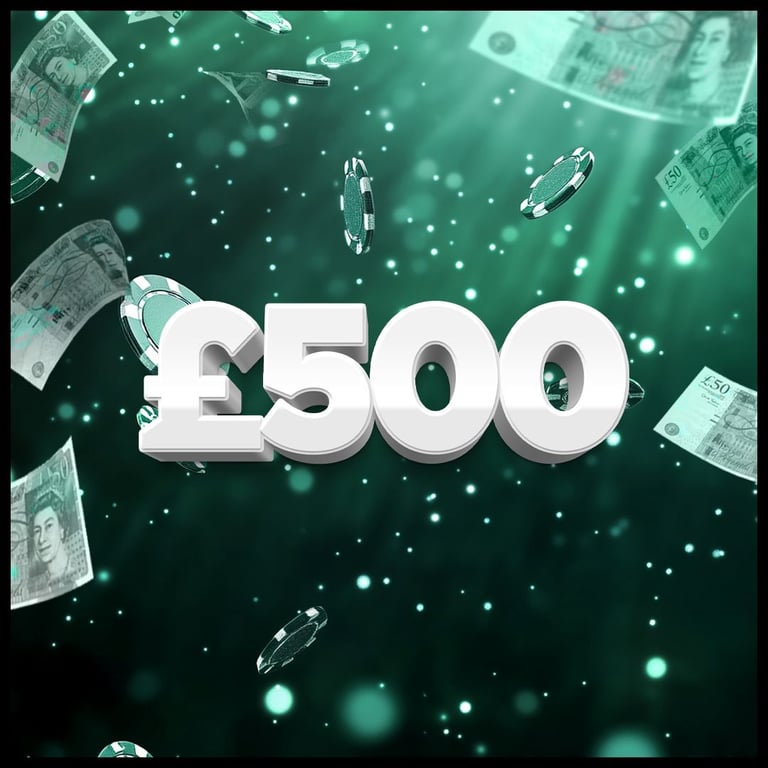 £500 Cash