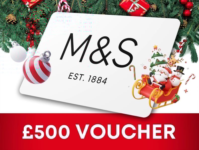 £500 M&S Voucher