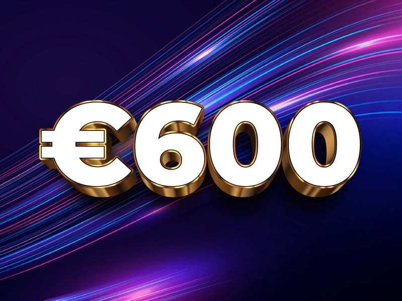 €600 cash