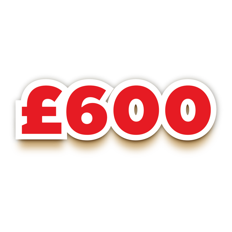 £600 Cash