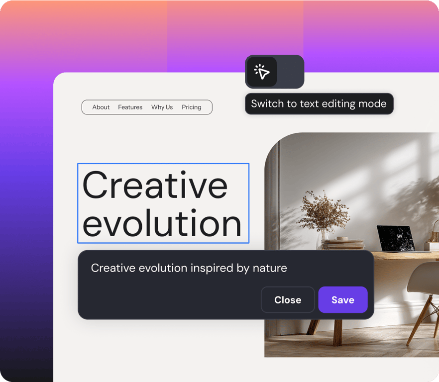 Easily change and improve your content