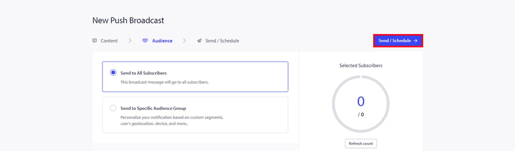 Audience selection for notification broadcast on PushEngage